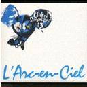 L'Arc En Ciel : Clicked Singles Best 13